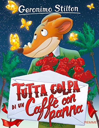 Tutta Colpa Di Un Caffè Con Panna. Ediz. Illustrata