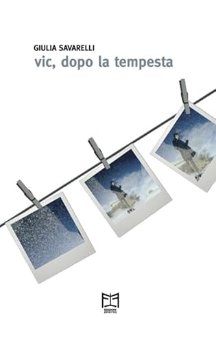 Vic, Dopo La Tempesta