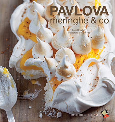 Pavlova, Meringhe & Co