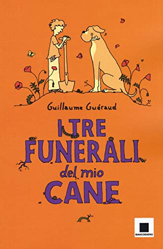 I Tre Funerali Del Mio Cane