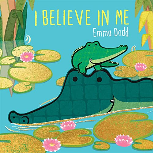 I Believe In Me (Emma Dodd Series)
