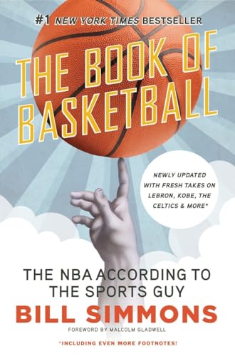 The Book Of Basketball: The Nba According To The Sports Guy