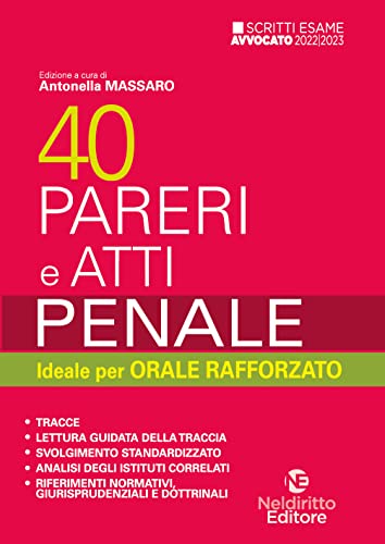 40 Pareri E Atti. Penale. Ideale Per Orale Rafforzato