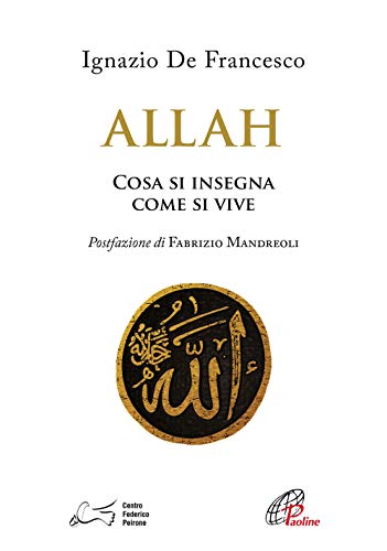 Allah. Come Si Insegna Come Si Vive
