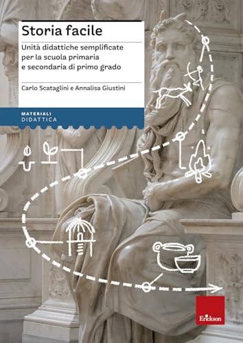 Storia Facile. Unità Didattiche Semplificate Per La Scuola Elementare E Media