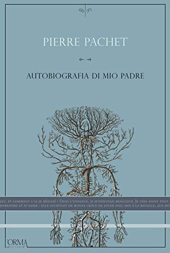 Autobiografia Di Mio Padre