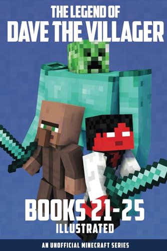 The Legend Of Dave The Villager Books 21–25: An Unofficial Minecraft Series