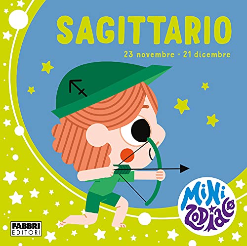 Sagittario. Minizodiaco. Ediz. A Colori