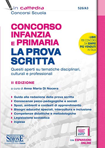 Concorso Infanzia E Primaria. La Prova Scritta. Quesiti Aperti Su Tematiche Disciplinari, Culturali E Professionali. Con Espansione Online