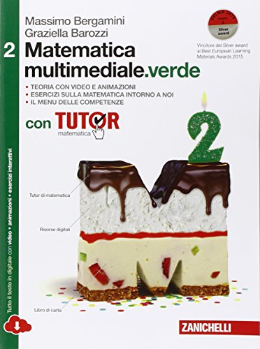 Matematica Multimediale.Verde. Tutor Di Matematica. Con Fascicolo Costruire Le Competenze. Per Le Scuole Superiori. Con E-Book. Con Espansione Online 