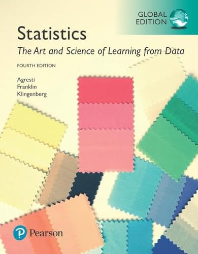 Statistics: The Art And Science Of Learning From Data, Global Edition