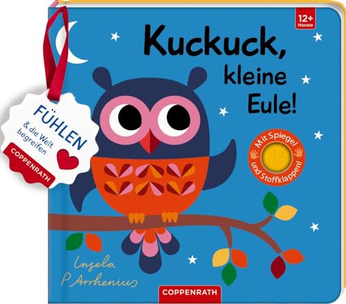Mein Filz-Fühlbuch: Kuckuck, Kleine Eule!: Fühlen Und Die Welt Begreifen
