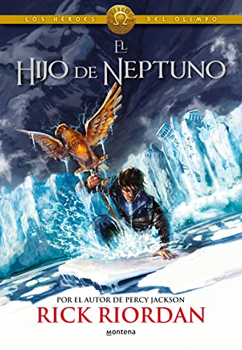 Los Héroes Del Olimpo, Libro 2: El Hijo De Neptuno /The Heroes Of Olympus, Book Two: The Son Of Neptune