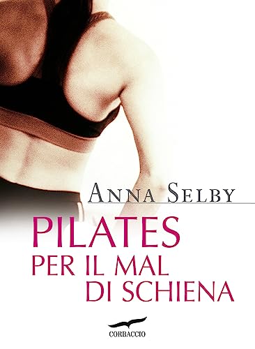 Pilates Per Il Mal Di Schiena