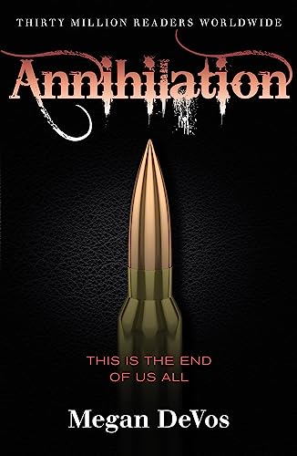 Annihilation: Book 4 In The Anarchy Series