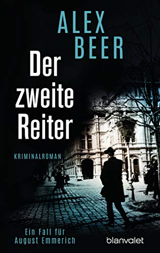 Der Zweite Reiter: Ein Fall Für August Emmerich - Kriminalroman: 1
