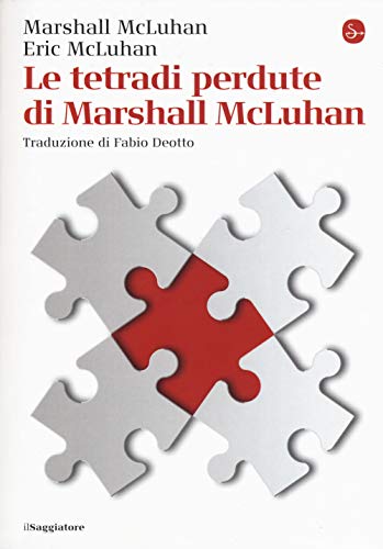 Le Tetradi Perdute Di Marshall Mcluhan
