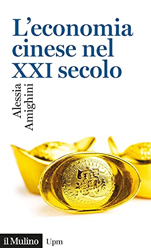 L'Economia Cinese Nel Xxi Secolo