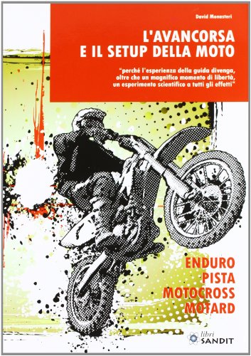 L'Avancorsa E Il Setup Della Moto