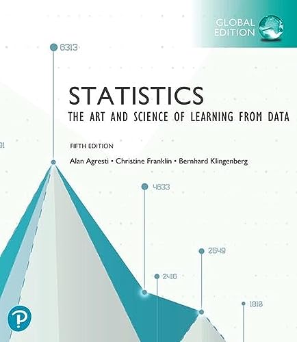 Statistics: The Art And Science Of Learning From Data, Global Edition