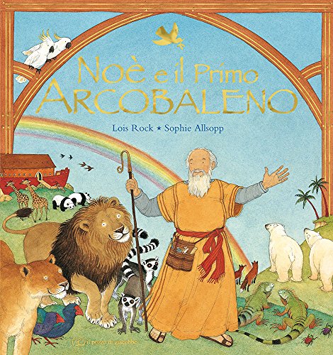 Noè E Il Primo Arcobaleno