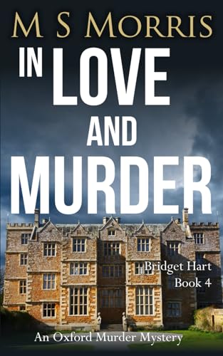In Love And Murder: An Oxford Murder Mystery: 4