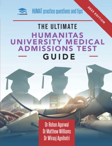 The Ultimate Humanitas University Medical Admissions Test Guide: Practice Questions, Time-Saving Techniques, And Insider Tips For The Humat Exam. ...
