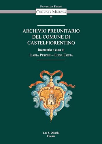 Archivio Preunitario Del Comune Di Castelfiorentino
