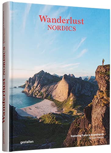 Wanderlust Nordics: Exploring Trails In Scandinavia