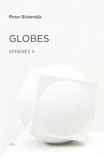 Globes: Spheres Volume Ii: Macrospherology