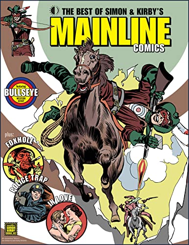 The Best Of Simon & Kirby'S Mainline Comics