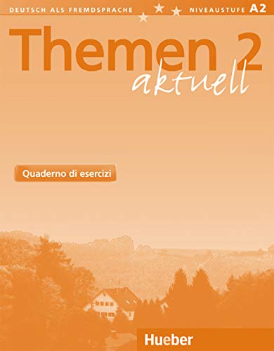 Themen Aktuell Italia 2 Esercizi [Lingua Tedesca]: Vol. 2