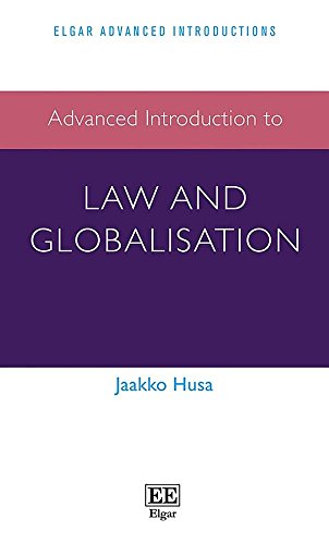Advanced Introduction To Law And Globalisation