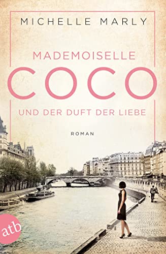 Mademoiselle Coco Und Der Duft Der Liebe: Roman: 5