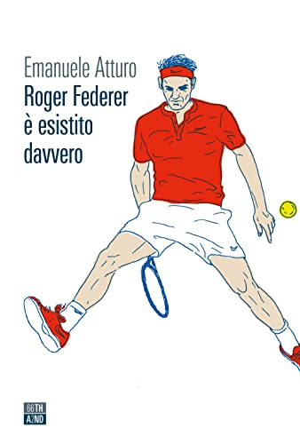 Roger Federer È Esistito Davvero