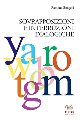 Sovrapposizioni E Interruzioni Dialogiche
