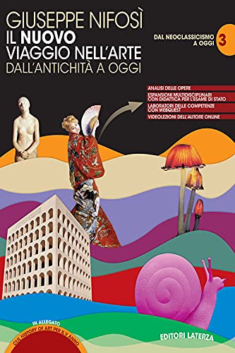 Il Nuovo Viaggio Nell'Arte. Con Clil History Of Art Per 5° Anno Delle Scuole Superiori. Con E-Book. Con Espansione Online. Dal Neoclassicismo A Oggi (