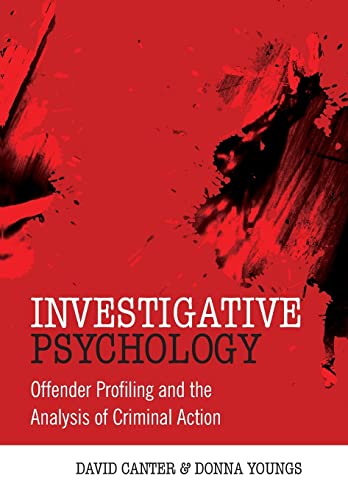 Investigative Psychology: Offender Profiling And The Analysis Of Criminal A [Lingua Inglese]