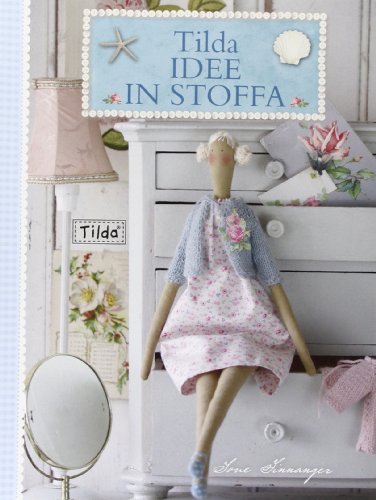 Tilda Idee In Stoffa