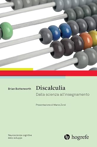 Discalculia. Dalla Scienza All'Insegnamento