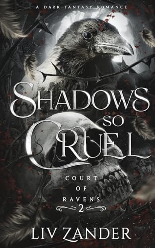 Shadows So Cruel: A Dark Fantasy Romance: 2
