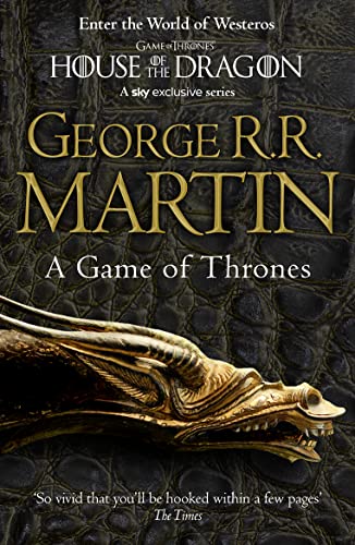 A Game Of Thrones: The Bestselling Classic Epic Fantasy Series Behind The Award-Winning Hbo And Sky Tv Show And Phenomenon Game Of Thrones: Book 1