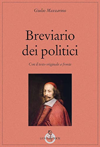 Breviario Dei Politici. Testo Latino A Fronte