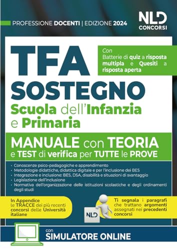 Manuale Tfa Sostegno Per La Scuola Dell'Infanzia E Primaria 2024. Teoria Con Test Di Verifica Per Tutte Le Prove. Nuova Ediz.