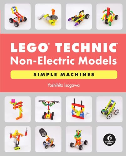 Lego Technic Non-Electric Models: Simple Machines: Cars And Mechanisms