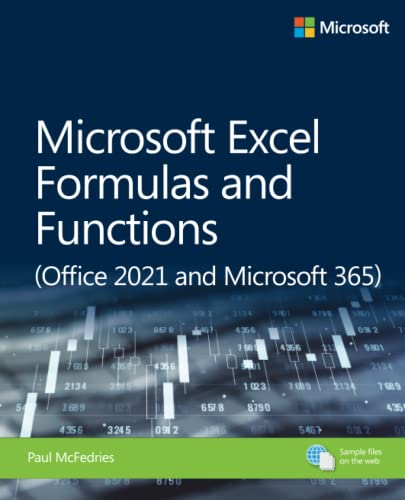 Microsoft Excel Formulas And Functions (Office 2021 And Microsoft 365)