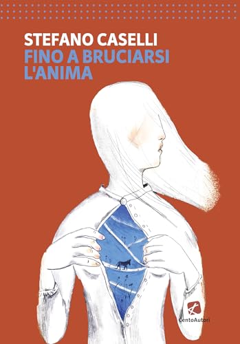Fino A Bruciarsi L'Anima