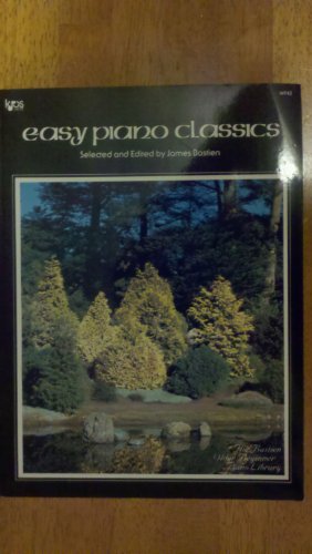 Bastien Easy Piano Classics [Lingua Inglese]