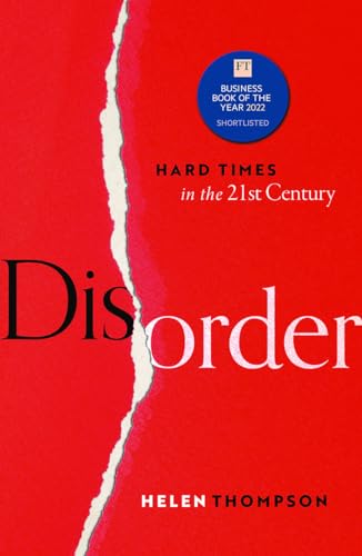 Disorder: Hard Times In The 21St Century