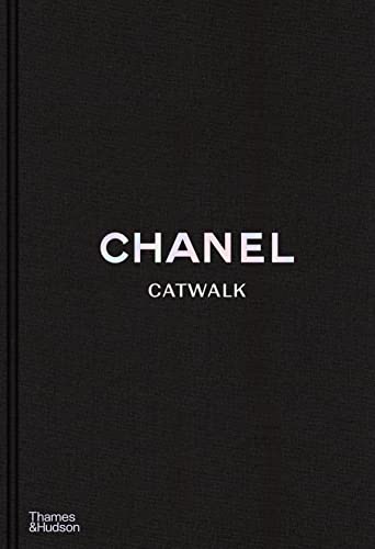 Chanel: Catwalk : The Complete Collections